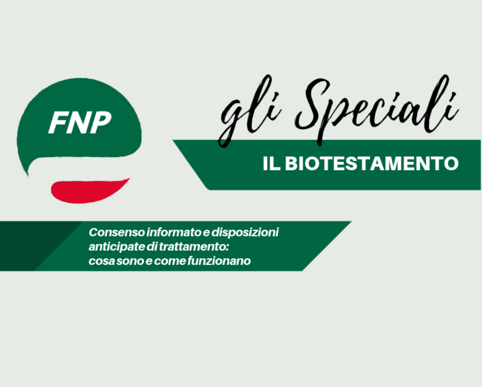 Gli Speciali FNP: Il biotestamento, cos'è e come funziona